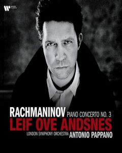 Piano concerto N°3 - Leif Ove Andsnes, London Symphony Orchestra, Antonio Pappano
